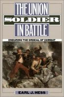 The_Union_soldier_in_battle_enduring_the_ordeal_of_combat