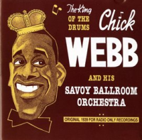 Chick_Webb_And_His_Savoy_Ballroom_Orchestra__The_King_Of_The_Drums__1939_