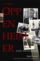 J__Robert_Oppenheimer_and_the_American_century