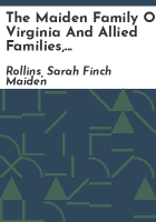 The_Maiden_family_of_Virginia_and_allied_families__1623-1991