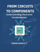 From_Circuits_to_Components__Understanding_Electronic_Fundamentals