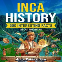 Inca_History__500_Interesting_Facts_About_Incas