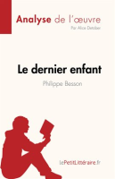 Le_dernier_enfant_de_Philippe_Besson__Analyse_de_l___uvre_