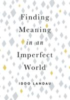 Finding_meaning_in_an_imperfect_world