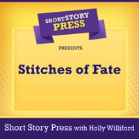 Short_Story_Press_Presents_Stitches_of_Fate