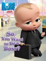 So__you_want_to_be_a_boss_